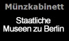 Staatlichen Museen zu Berlin Münzkabinett